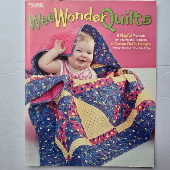 Wee Wonder Quilts Craft Book 5 Playful Projects For Infants & Toddlers Cotton Pi - Picture 13 of 15